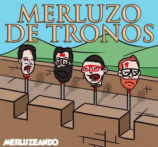 MERLUZO DE TRONOS